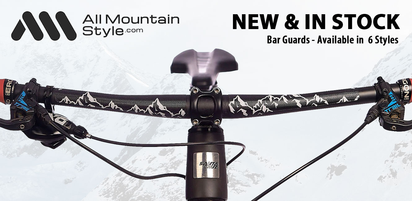 All Mountain Style - Bar Guards